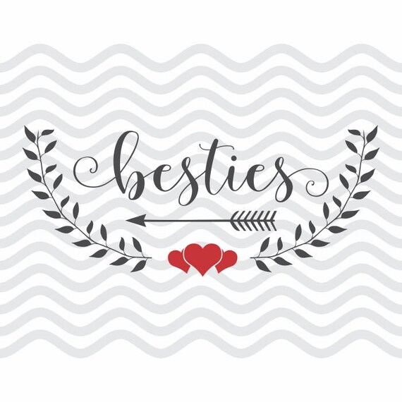 Download Besties Svg Besties Dxf Besties Cut File Best Friends Svg Etsy