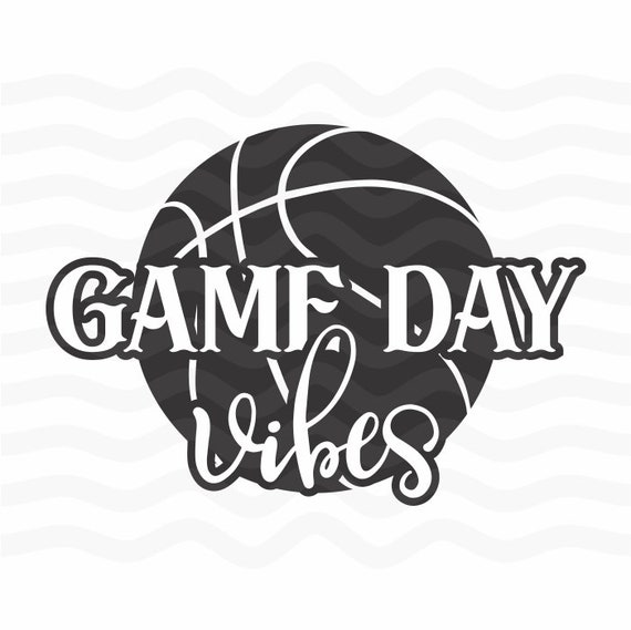 Download Game Day Vibes Svg Basketball Svg Basketball Mom Svg Etsy