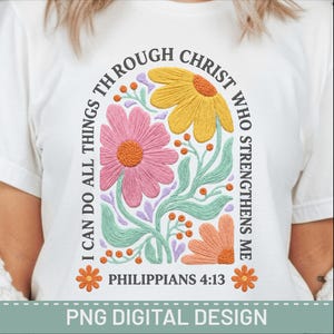 Yarn I Can Do All Things Through Christ Png, Philippians 4:13 Flower Sublimation