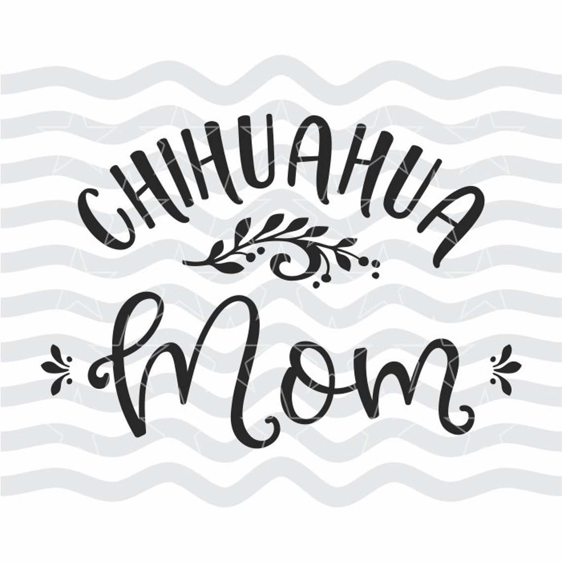 Download Chihuahua dog svg Chihuahua mom svg Chihuahua svg ...