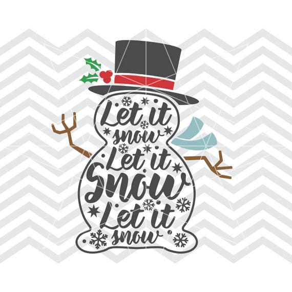 Free Free 241 Let It Snow Svg Snowman SVG PNG EPS DXF File