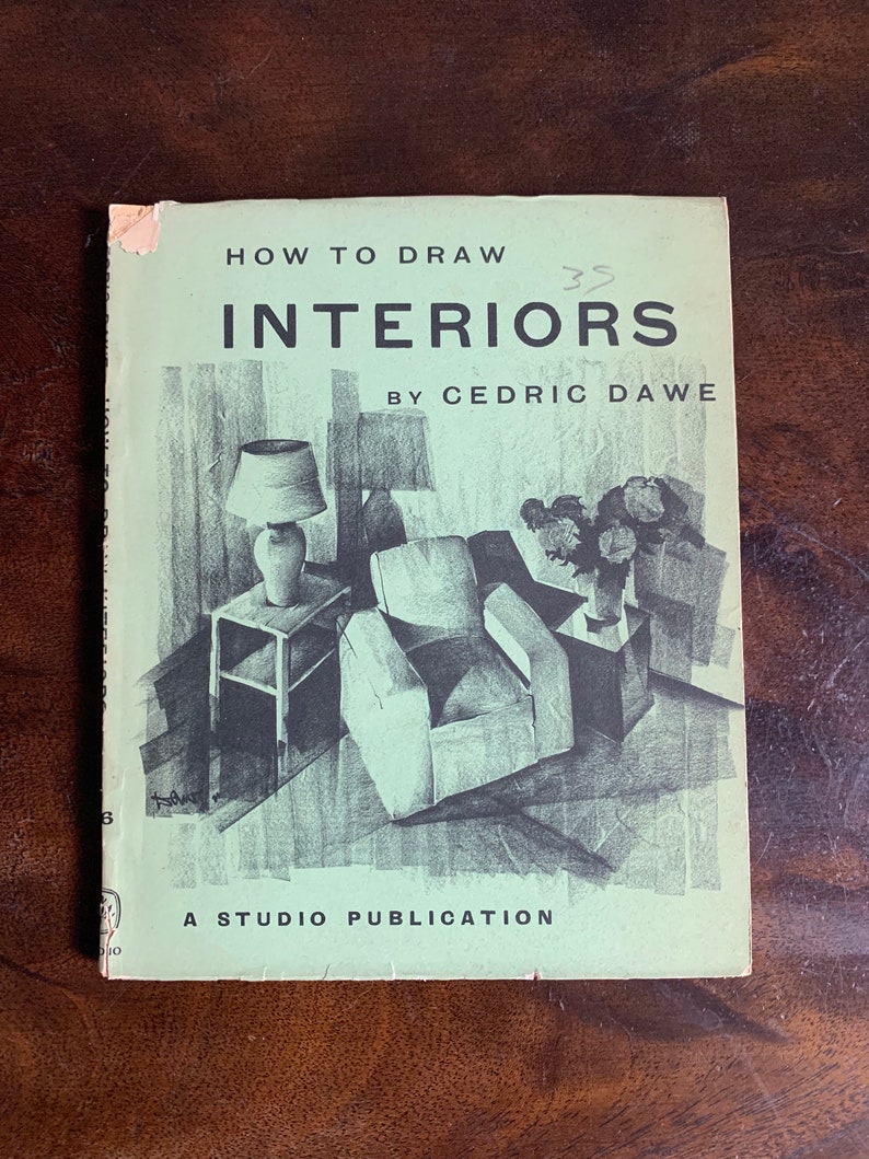 How To Draw Interiors Cedric Dawe The Studio Publications London 1955