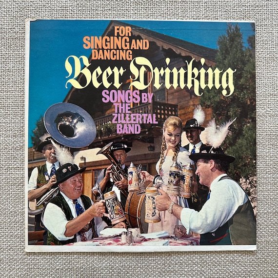 BEER DRINKING Songs for Singing and Dancing by The Zillertal Band (1963)