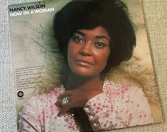 Nancy Wilson Vinyl Record - Now I’m a Woman