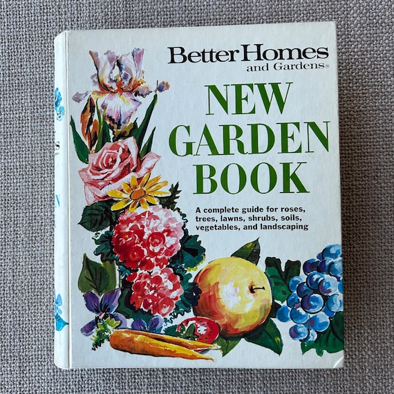 Better Homes and Gardens New Garden Book 1968 Edition Classic 5-Ring Binder
