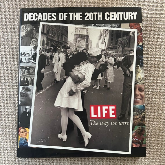 1999 Life Magazine Photo Book - Decades of the 20th Century