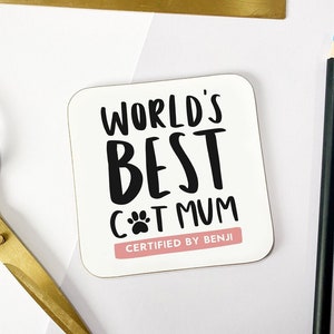 Personalised World's Best Cat Mum Coaster, Cat Mum Gift, Gift for Cat Lover, Personalised Cat Mum Coaster, Personalised Coaster