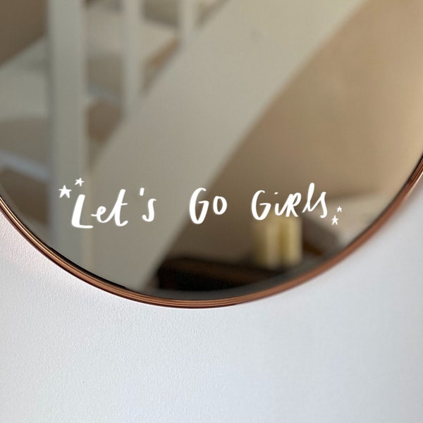 Let’s Go Girls Mirror Decal, Vinyl Sticker, Music Decor, Hallway Decor, Country