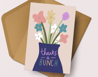 Thank You Card | Thanks A Bunch | Greeting Card for Friend | Thanks gift | Flowers | To Say Thank You | Friends | Family