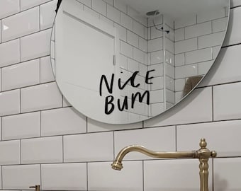 Nice Bum Mirror Decal, Funny Mirror Sticker, Bathroom Decor, Mirror Decoration, Bathroom Decal, Hand-lettered Home Decor