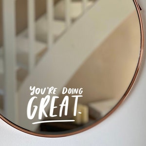 You&#39;re Doing Great Sticker, Mirror Decal, Vinyl Mirror Sticker,  Motivational Sticker, Home Decoration, Inspirational Sticker Decal