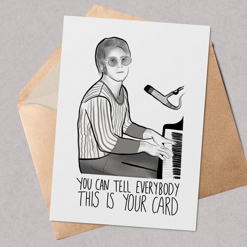Elton John Greeting Card Funny Birthday Card Your Song - Etsy UK