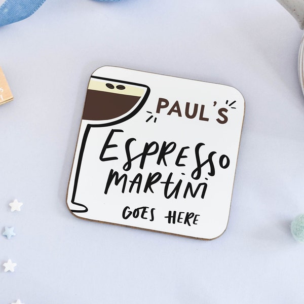 Personalised Espresso Martini Goes Here Coaster, Cocktail Gift, Gift for Espresso Martini Lover, Gift for Friend, Bar Décor, Coffee Gift