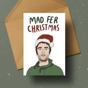 Tarjeta navideña de Liam Gallagher / Tarjeta divertida de Oasis / Mad for it / LG / Juego de palabras / Tarjeta A6 musical / Cantante / Años 90 / Indie / Britpop / Manchester