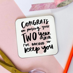 Funny Anniversary Gift, Congrats On Passing Your Two Year Trial, Second Anniversary Coaster, Gift for Boyfriend, Gift for Girlfriend