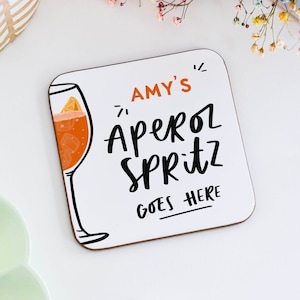 Personalised Aperol Spritz Goes Here Coaster, Aperol Spritz Gift, Gift for Aperol Spritz Lover, Gift for Friend, Cocktail Coaster, Bar Decor