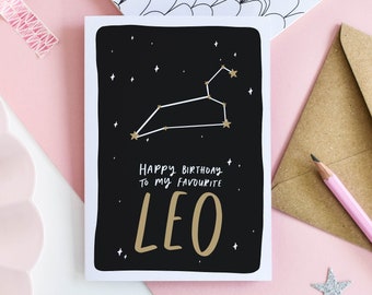 Leo Birthday Card, Happy Birthday To My Favourite Leo, July Birthday, August Birthday Card, Star Sign Card, Zodiac, Constellation Card
