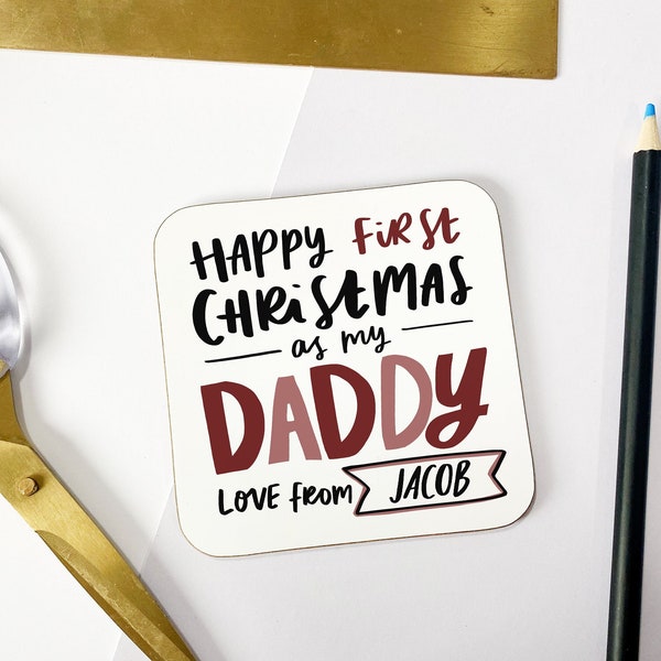 Personalised First Christmas As My Daddy Coaster, 1st Christmas As Dad Gift, Baby First Christmas Gift to Daddy, From Baby Gift, Dad Gift