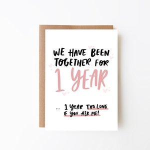 Tarjeta de aniversario divertida, juntos por 1 año, 1 año demasiado tiempo si me preguntas, tarjeta de amor divertida, novio, novia, esposo, esposa, pareja