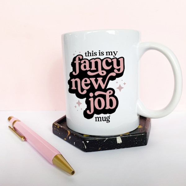 This is My Fancy New Job Mug Mug, Mugs avec dictons, Tasse en céramique de 11 oz, Cadeau de nouvel emploi, Cadeau de collègue, Cadeau d’ami, Décor de bureau, Bureau
