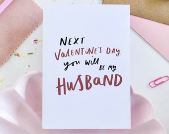 Verlobte Valentinstagskarte, Nächster Valentinstag, Sie werden mein Mann sein, Valentinstagskarte für ihn, Verlobte Karte, Ehemann zu sein Karte