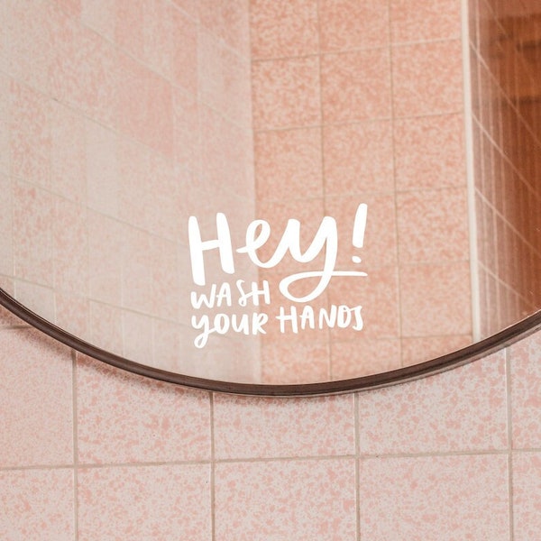 Funny Mirror Decal, Hey! Wash Your Hands Bathroom Sticker, Vinyl Mirror Decal, Bathroom Décor, Bathroom Accessories, Washroom Décor