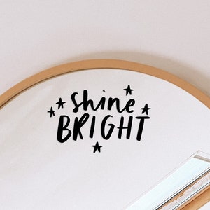 Mirror Decal, Shine Bright Decal, Positive Affirmations, Mirror Decor, Vinyl Sticker Decal, Music Décor, Mirror Sticker