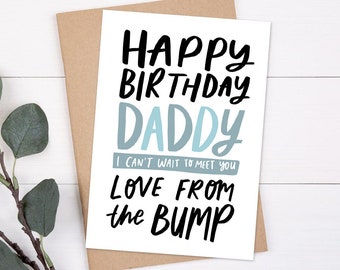 Happy Birthday Daddy From The Bump Card, To Daddy From The Bump Card, First Daddy Birthday Card, Daddy Card, Dad to be Card