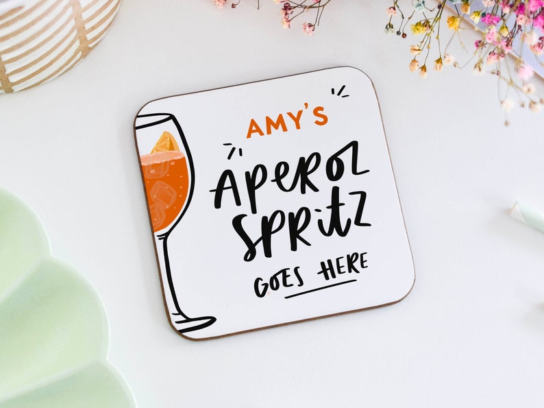 Personalised Aperol Spritz Goes Here Coaster, Aperol Spritz Gift, Gift for Aperol Spritz Lover, Gift for Friend, Cocktail Coaster, Bar Decor image 1