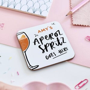 Personalised Aperol Spritz Goes Here Coaster, Aperol Spritz Gift, Gift for Aperol Spritz Lover, Gift for Friend, Cocktail Coaster, Bar Decor image 2