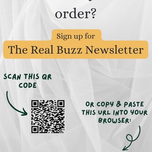 May include: A white and grey textured background with a black and white QR code. Text reads: "Want 15% off your first order? Sign up for The Real Buzz Newsletter SCAN THIS QR CODE OR COPY & PASTE THIS URL INTO YOUR BROWSER: https://mailchi.mp/beerealskincare/316dbwe9a8"