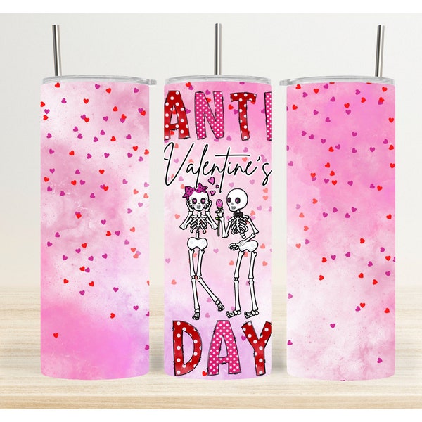 Anti Valentine's Day - Skinny Tumbler Wrap Design Sublimation Digital Download - PNG - PDF