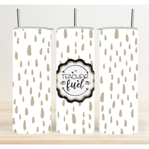 Teacher Fuel - Teacher Skinny Tumbler Sublimation Digital Download Design - PNG