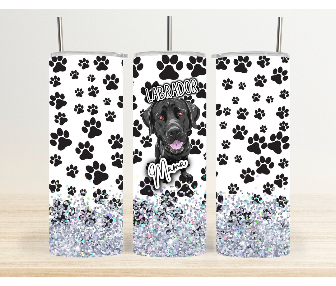 Labrador Mama - Dog Mom - Skinny Tumbler Sublimation Digital Download ...