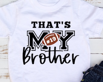 That's my Brother SVG PNG Files for cutting machines, digital clipart, football, big and little brother on the field