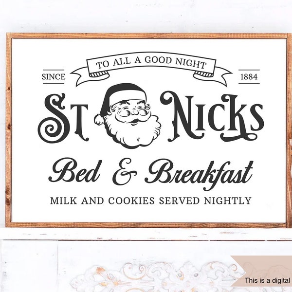 St. Nick's Bed and Breakfast SVG PNG Files for cutting machines, digital clipart, Santa, sign, Christmas, farmhouse