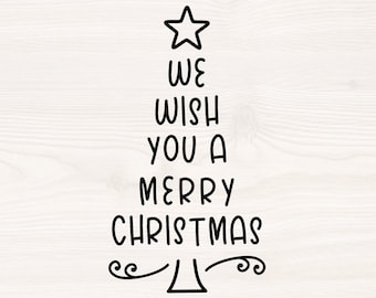We wish you a merry Christmas SVG PNG Files for cutting machines, digital clipart, word art, christmas tree, star, modern