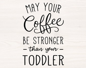 Free Free Coffee Toddler Svg 476 SVG PNG EPS DXF File