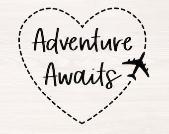 adventure awaits SVG PNG file for cutting machines, digital clipart file, airplane path, heart, route