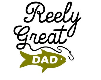 Download Reel Great Dad Svg Etsy