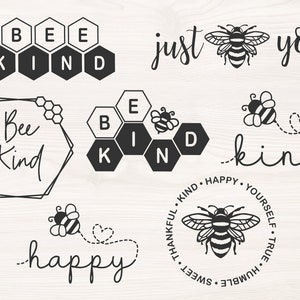 Bee Kind Bee you bundle SVG PNG Files for cutting machines, digital clipart, be kind, bumble bee, be yourself, bee happy, be humble