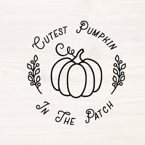 May include: Black and white line art illustration of a pumpkin with the text "Cutest Pumpkin in the Patch" around it.