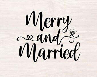 Merry and Married SVG, First Christmas Design (Digital Download)