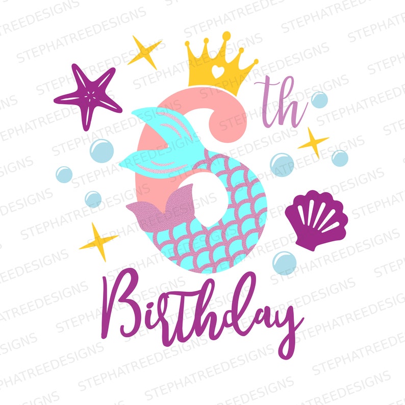 under the sea 6th birthday mermaid SVG PNG Files for cutting machines sea digital clipart sea shells mermaid tail six birthday