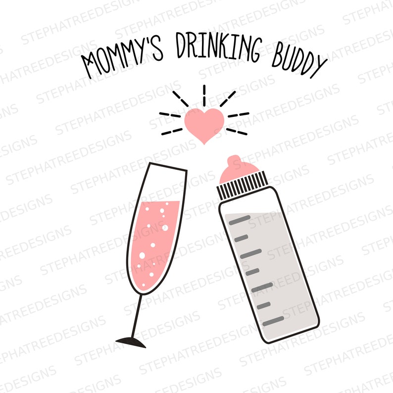 Download Mommy's Drinking Buddy SVG PNG Files for cutting machines ...