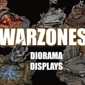 May include: Four distinct miniature diorama bases featuring war-torn environments with rubble, debris, metallic structures, and flags. The text WARZONES DIORAMA DISPLAYS is overlaid in white. Each base displays unique battle damage, glowing effects, and textures.