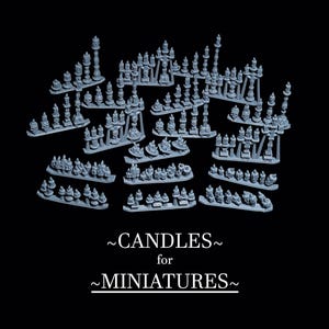 May include: A collection of unpainted grey resin miniature candle accessories in various shapes and sizes, including candelabras and single candles on bases. The text ~CANDLES~ for ~MINIATURES~ is displayed in white at the bottom of the image.
