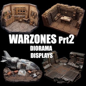 May include: Four distinct miniature diorama displays labeled WARZONES Prt2 DIORAMA DISPLAYS. The scenes include a boarded-up room, a wooden trench command post, a crashed spacecraft with rocky terrain, and a metallic industrial control room floor.