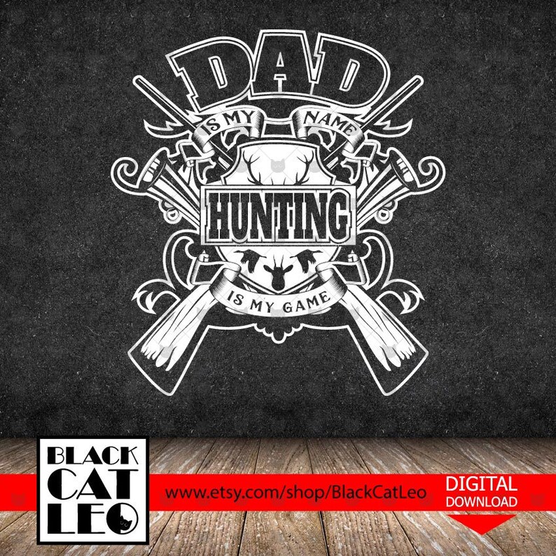 Download Hunter svg Hunt svg Dad is my name hunting is my game | Etsy
