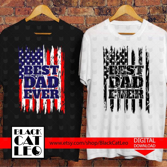 Download Best Dad Ever Svg Distressed American Flag Svg Grunge T Etsy